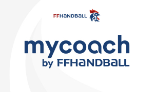 Lancement de MyCoach by FFHandball