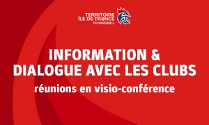 Informations et dialogue ligue-clubs